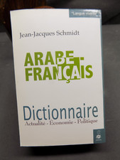 Dictionnaire Arabe-Français Actualité Economie Politique Jean-Jacques Schmidt
