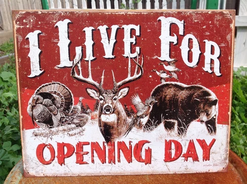 I Live For Opening Day Deer Hunting Tin Metal Sign Wall Garage Classic Buck