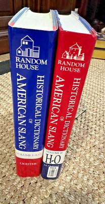~HISTORICAL DICTIONARY OF AMERICAN SLANG~ Volumes I & II