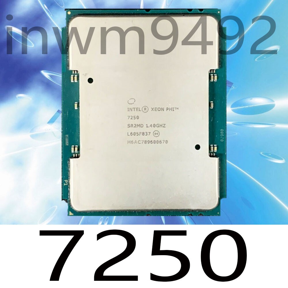 Intel Xeon Phi 7250 SR2MD 68-Cores 34MB SVLCLGA3647 X200