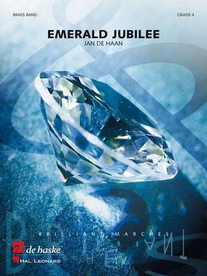 Jan de Haan | Emerald Jubilee | Concert March | Brilliant Marches