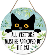 Funny Cat Home Decor, Cat Sign for Home Front Door Decor, All Visitors Must Be A