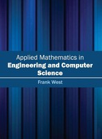 Frank West | Applied Mathematics In Engineering And Computer Science | Buch