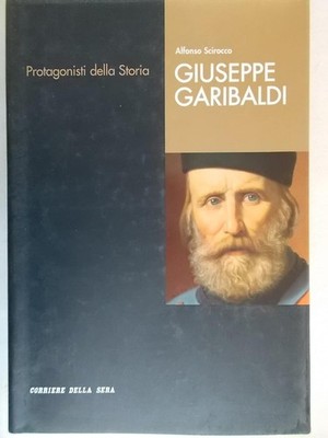 Protagonisten der Geschichte - Giuseppe Garibaldi (Buch) - Verlag