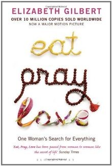 Eat Pray Love: One Womans Search for Everything  v... | Buch | Zustand sehr gut