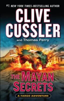 The Mayan Secrets; A Fargo Adventure - 9781594137846, paperback, Clive Cussler