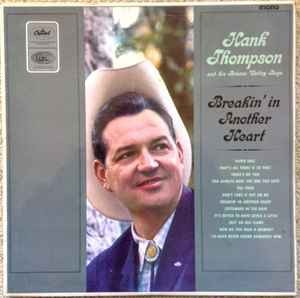 Hank Thompson and His Brazos Valley Boys - Breakin' In Another Heart, LP, (Vinyl