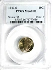 1947-S Roosevelt Dime PCGS MS66 FB #GA6-36 "90% Silver"