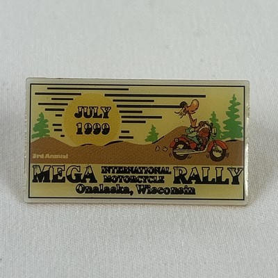 International Motorcycle Mega Rally Pin July 1999 Onalaska Wisconsin 1  Enamel