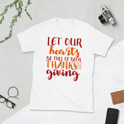 Let Our Hearts Be Full Of Both Thanks And Giving