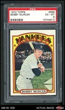 1972 Topps #699 Bobby Murcer Yankees PSA 6 - EX/MT