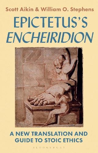Epictetuss 'Encheiridion' by Scott Aikin, William O. Stephens - 9781350009509