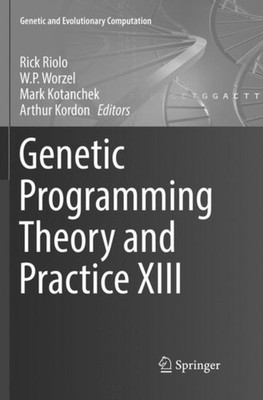 Riolo - Genetic Programming Theory and Practice XIII - New paperback o - X555z
