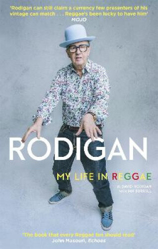 Thumbnail - Rodigan: My Life In Reggae By Rodigan, David