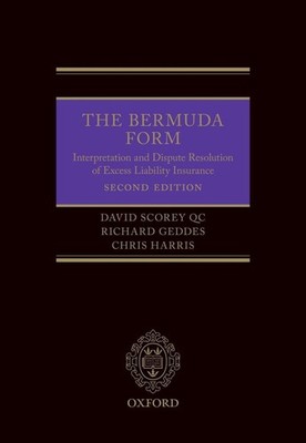 The Bermuda Form: Interpretation and Dispute Resolution of Excess Liability Insu