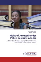 Eqramuddin Malik (U. A.) | Right Of Accused Under Police Custody In India | Buch