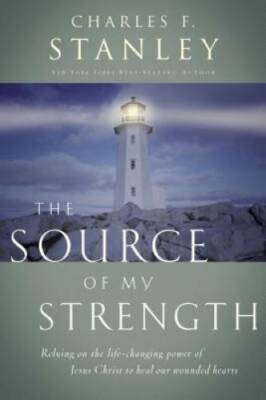 The Source of My Strength - Paperback By Stanley, Charles - GOOD