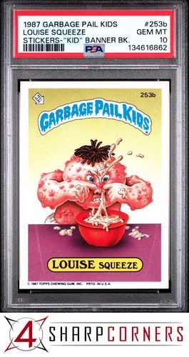 1987 GARBAGE PAIL KIDS STICKERS #253b LOUISE SERIES 7 KID BANNER BACK PSA 10