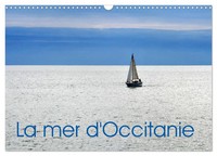 La Mer D'occitanie (Calendrier Mural 2026 DIN A3 Vertical), Calvendo...