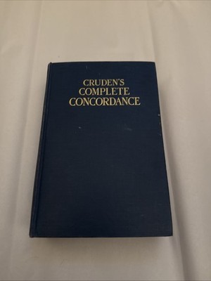 1949 Vintage Cruden s Complete Concordance To The Old And New Testament HC