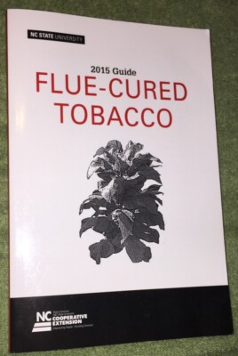 2015 Guide Flue-cured Tobacco  NC Cooperative Extension