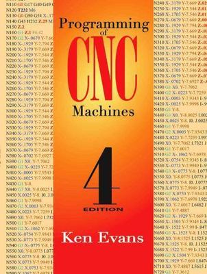 Programming of CNC Machines, Paperback by Evans, Ken, Used Good Condition, Fr...