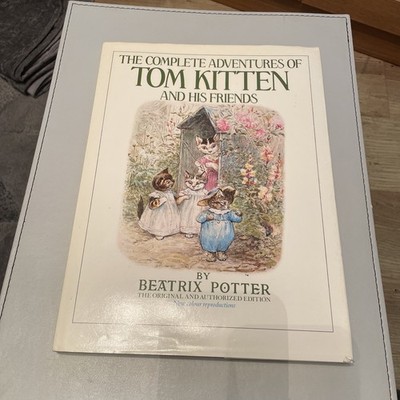 Complete Adventures of Tom Kitten and His Friends by Beatrix Potter 1984 HC DJ