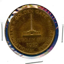 1939 Golden Gate International Expo Petroleum Exhibit Souvenir Coin #0a Token 