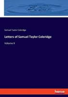 Samuel Taylor Coleridge | Letters Of Samuel Taylor Coleridge | Taschenbuch