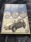 Citroen 2CV ,Dyane , Ami Owners Workshop Manual, Autobooks 1979