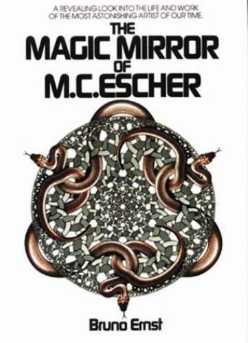 Magic Mirror of M. C. Escher by Bruno Ernst (Hardcover)