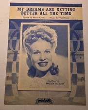 My Dreams Are Getting Better All The Time - 1944 sheet music - Marion Hutton