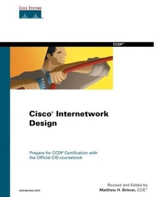 Cisco Internetwork Design ((CP) CERTIFICATION)