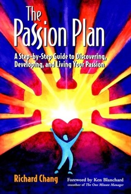 The Passion Plan by Richard Y. Chang PAPERBACK 9780787955984