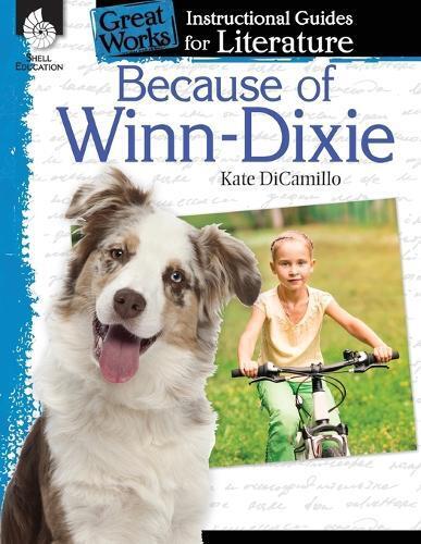 Thumbnail - Tracy Pearce Because Of Winn-dixie: An Instructional Guide For Lit