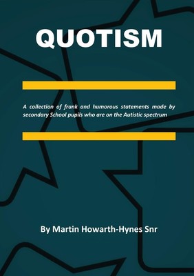 Quotism Martin Howarth-Hynes Snr Taschenbuch Englisch 2021 Paragon Publishing