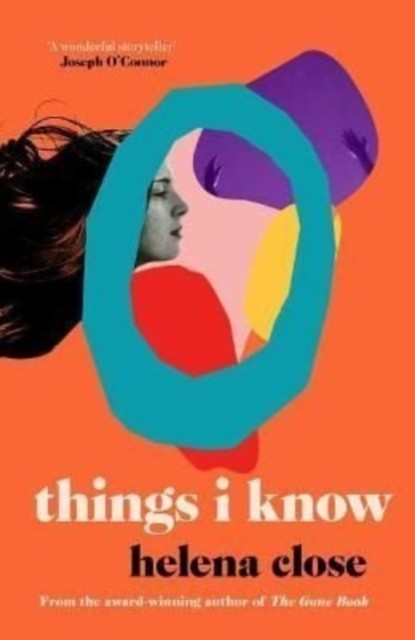 Things I Know by Helena Close (Paperback Book)