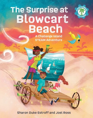 The Surprise at Blowcart Beach: A Challenge Island STEAM Adventure (Challeng...