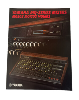 Yamaha MQ-Series Mixers MQ 802 1202 1602 Product Information Yamaha MQ-Series Mixers MQ 802 1202 1602 Product Information