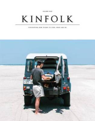 Kinfolk Volume 9: The Weekend Issue - Paperback By Various - GOOD