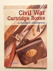 Civil War Cartridge Boxes Book by Paul Johnson - Hardcover