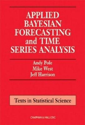 Angewandte Bayes'sche Prognose und Zeitreihenanalyse von Andy Pole (englisch) Har