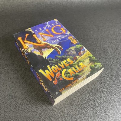 The Dark Tower V: Wolves of the Calla, Stephen King 2003 PB 1st Illustrated