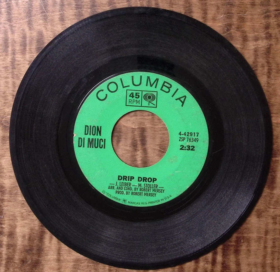 DION DI MUCI NO ONE'S WAITING FOR ME/DRIP DROP COLUMBIA RECORDS VINYL 45 59-44 - Image 3 of 3