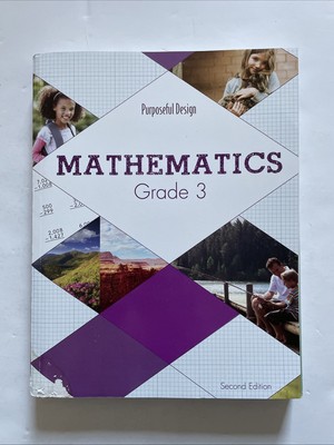Purposeful Design Mathematics Grade 3 Second Edition *Water Damage* No Writing
