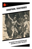 Xenophon (U. A.) | The History Of The Peloponnesian War (Including The Sequel...