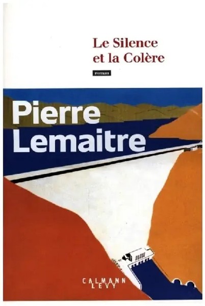 Le Silence Et La ColèRe | Pierre Lemaitre | Taschenbuch | 592 S. | FranzöSisch-image