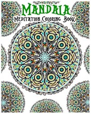 Mandala Meditation Coloring Book: 100 Coloring Pages for Peace and Relaxation b