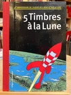 HERGÉ - TINTIN, 5 TIMBRES À LA LUNE - TT - TBE - EO 2004