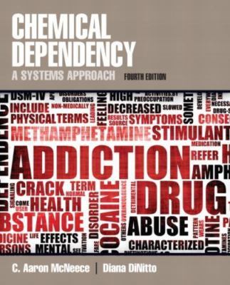 Chemical Dependency : A Systems Approach, Paperback by McNeece, C. Aaron; Din...